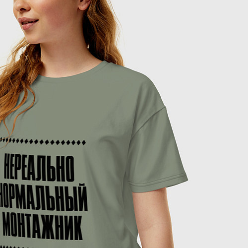Женская футболка оверсайз Нереально нормальный монтажник / Авокадо – фото 3