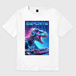 Футболка оверсайз женская Tyrannosaurus is esports player - neon glow, цвет: белый