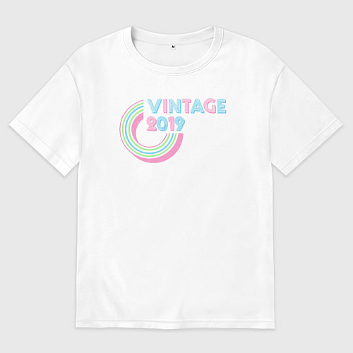 Женская футболка оверсайз Винтаж 2019 / Белый – фото 1