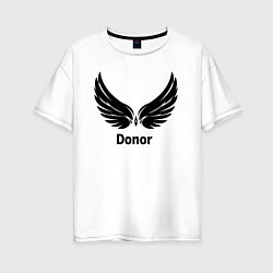 Футболка оверсайз женская Донор с крыльями, цвет: белый