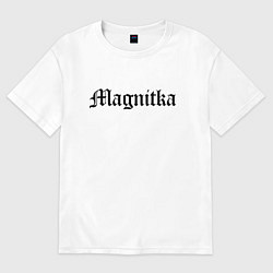 Женская футболка оверсайз Магнитогорск - мем