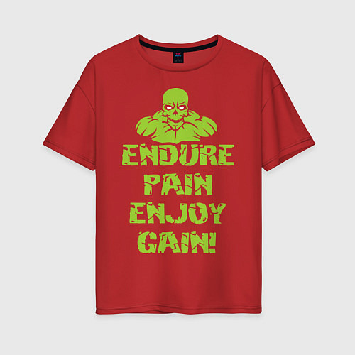 Женская футболка оверсайз Endure pain enjoy gain / Красный – фото 1