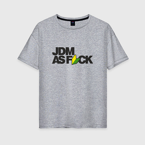 Женская футболка оверсайз JDM AS F*CK / Меланж – фото 1