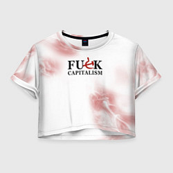 Женский топ Не люблю капитализм!
