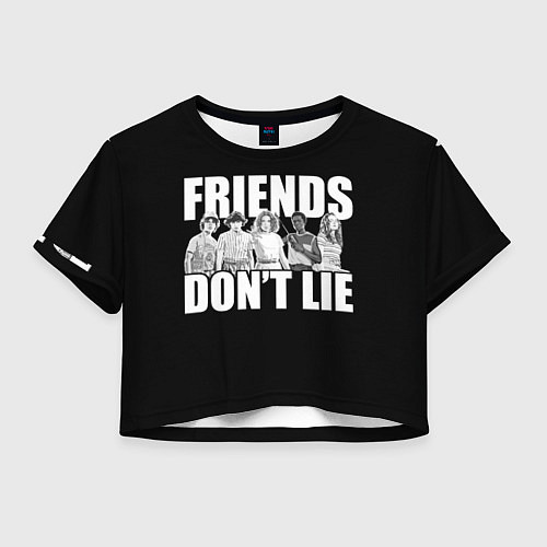 Женский топ Friends Dont Lie / 3D-принт – фото 1