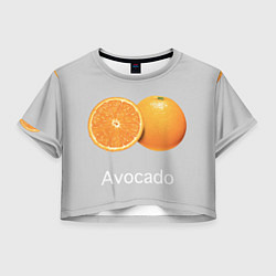 Футболка 3D укороченная женская Orange avocado, цвет: 3D-принт