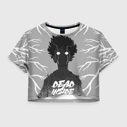 Женский топ DEAD INSIDE Mob psycho