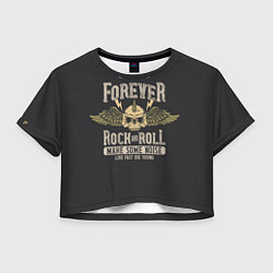 Футболка 3D укороченная женская FOREVER ROCK AND ROLL, цвет: 3D-принт