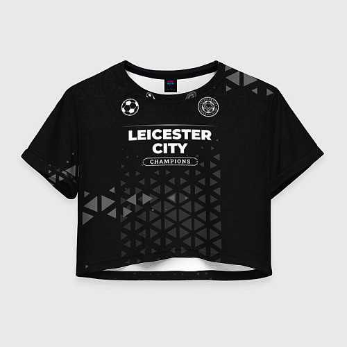 Женский топ Leicester City Champions Uniform / 3D-принт – фото 1