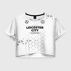 Женский топ Leicester City Champions Униформа