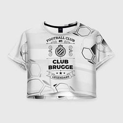 Футболка 3D укороченная женская Club Brugge Football Club Number 1 Legendary, цвет: 3D-принт