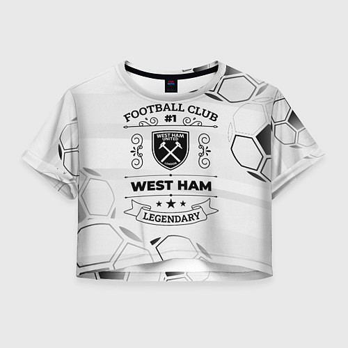 Женский топ West Ham Football Club Number 1 Legendary / 3D-принт – фото 1