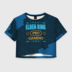 Женский топ Игра Elden Ring: pro gaming