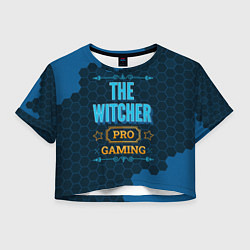 Женский топ Игра The Witcher: pro gaming