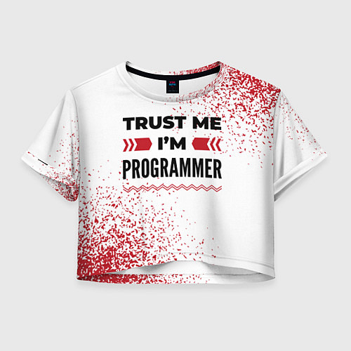 Женский топ Trust me Im programmer white / 3D-принт – фото 1