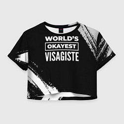 Женский топ Worlds okayest visagiste - dark