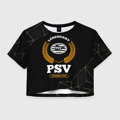 Женский топ Лого PSV и надпись legendary football club на темн / 3D-принт – фото 1