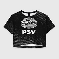 Женский топ PSV с потертостями на темном фоне