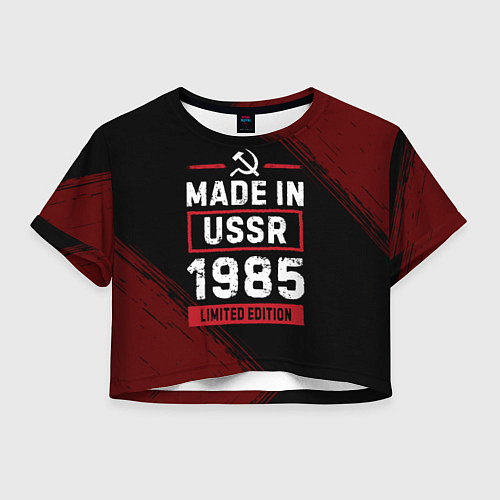 Женский топ Made in USSR 1985 - limited edition red / 3D-принт – фото 1