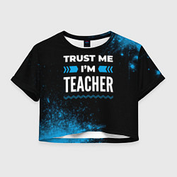 Женский топ Trust me Im teacher dark
