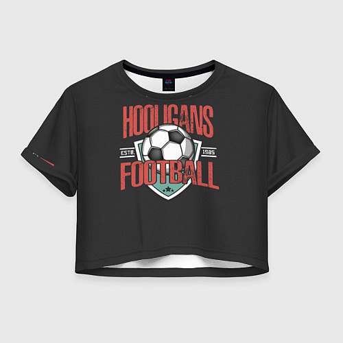 Женский топ Football hooligans / 3D-принт – фото 1