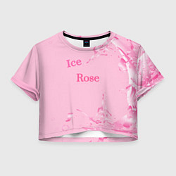 Футболка 3D укороченная женская Ice Rose, цвет: 3D-принт