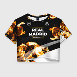 Футболка 3D укороченная женская Real Madrid legendary sport fire, цвет: 3D-принт