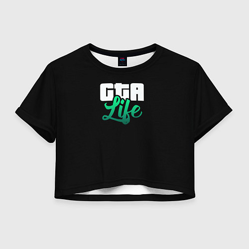 Женский топ GTA life logo / 3D-принт – фото 1