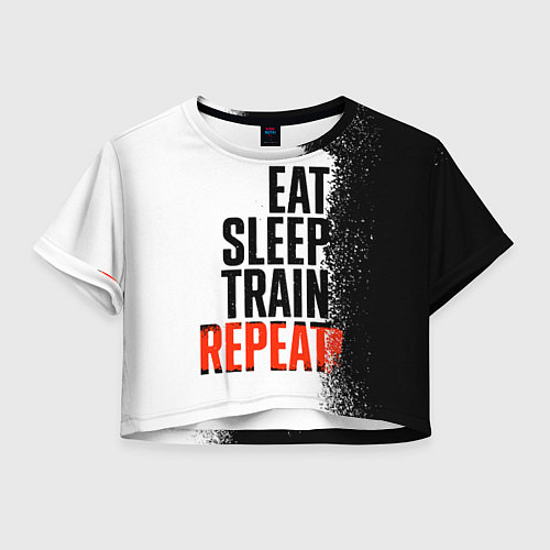 Женский топ Eat sleep train repeat / 3D-принт – фото 1