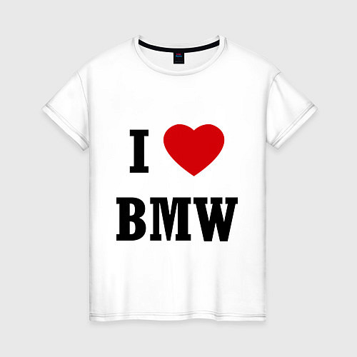 Женская футболка I love BMW / Белый – фото 1