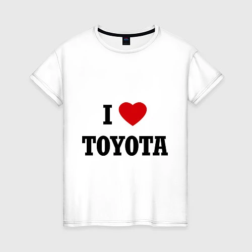 Женская футболка I love Toyota / Белый – фото 1