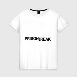Футболка хлопковая женская Prison Break, цвет: белый
