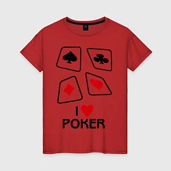 Футболка хлопковая женская I love poker, цвет: красный
