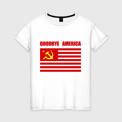 Женская футболка Goodbye America / Белый – фото 1