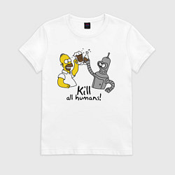 Футболка хлопковая женская Kill all humans, цвет: белый