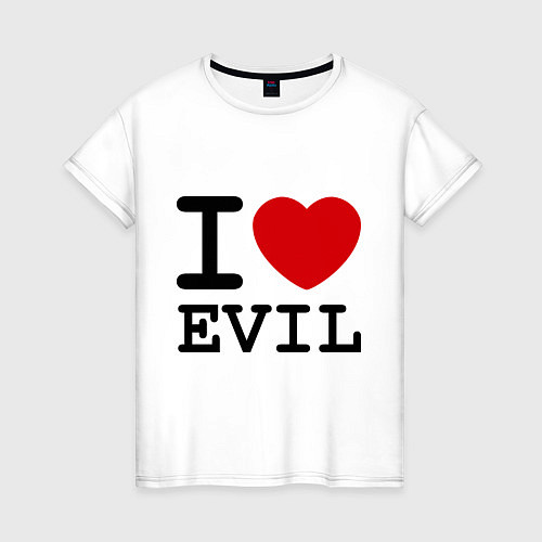 Женская футболка I love evil / Белый – фото 1