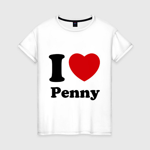 Женская футболка I Love Penny / Белый – фото 1