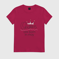 Женская футболка Королевы рождаются в мае