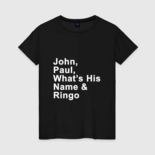 Женская футболка What's his Name & Ringo / Черный – фото 1