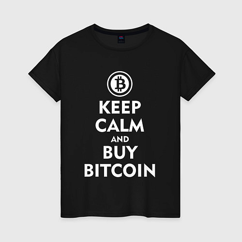 Женская футболка Keep Calm & Buy Bitcoin / Черный – фото 1