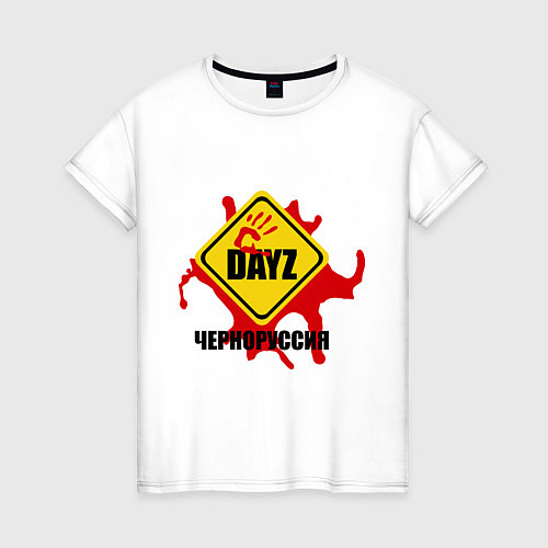 Женская футболка DayZ: Черноруссия / Белый – фото 1