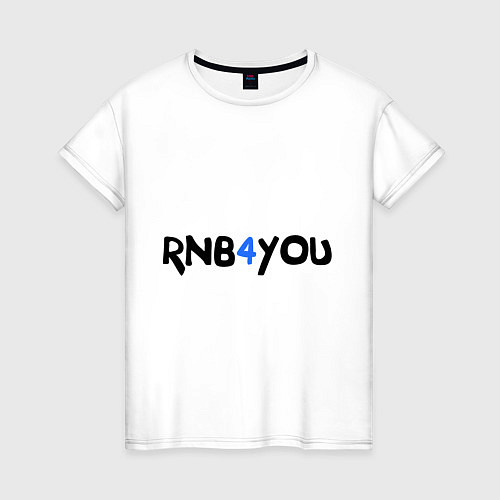 Женская футболка RNB 4 YOU / Белый – фото 1