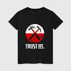 Футболка хлопковая женская Trust us, цвет: черный