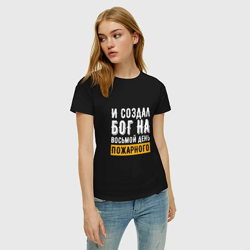 Женская футболка И создал бог пожарного / Черный – фото 3