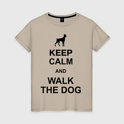 Футболка хлопковая женская Keep Calm & Walk the dog, цвет: миндальный