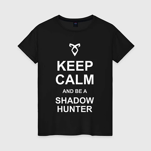 Женская футболка Be a Shadowhunter / Черный – фото 1