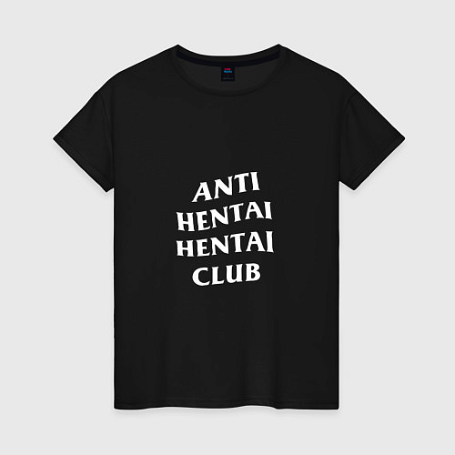 Женская футболка ANTI HENTAI CLUB / Черный – фото 1