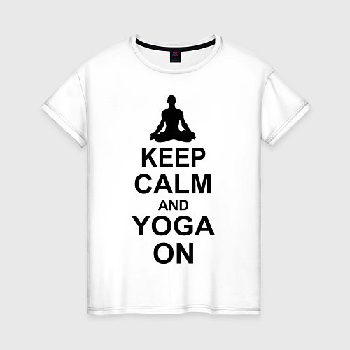 Женская футболка Keep Calm & Yoga On / Белый – фото 1