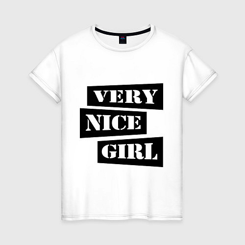 Женская футболка Very nice girl / Белый – фото 1