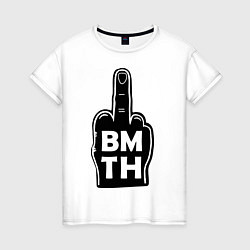 Женская футболка BMTH Fuck